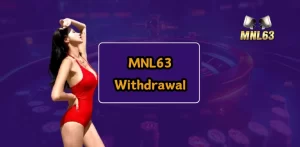 MNL63 Withdrawal