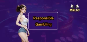 Responsible Gambling