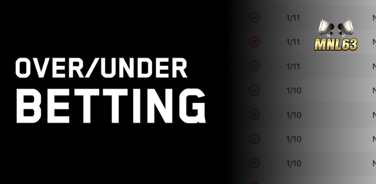 What is an Over/Under betting?