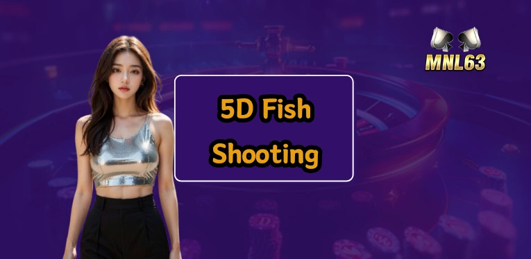 5D Fish Shooting