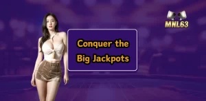 Conquer the Big Jackpots