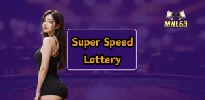 Super Speed Lottery