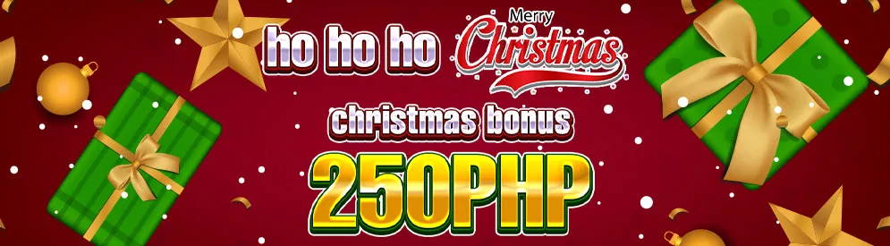 Christmas bonus 250PHP